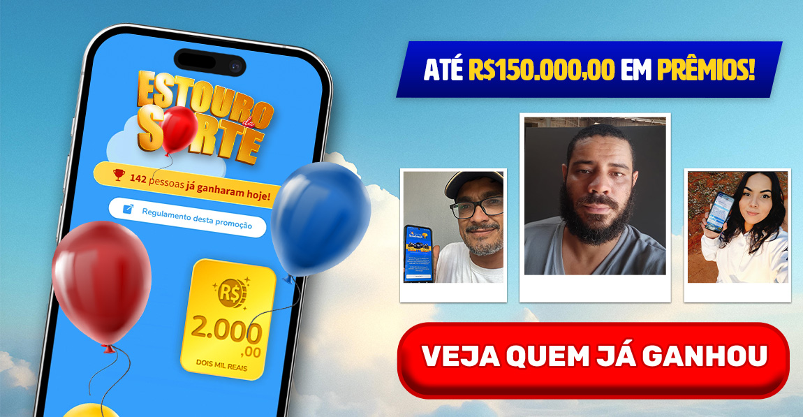 1º Cupom: ESTOURO DA SORTE